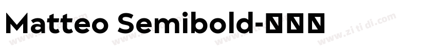 Matteo Semibold字体转换